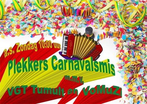 Plekkers Carnavalsmis...'n goed begin van Carnavalszondag !